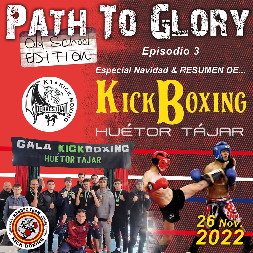 PATH TO GLORY: Kickboxing en Granada